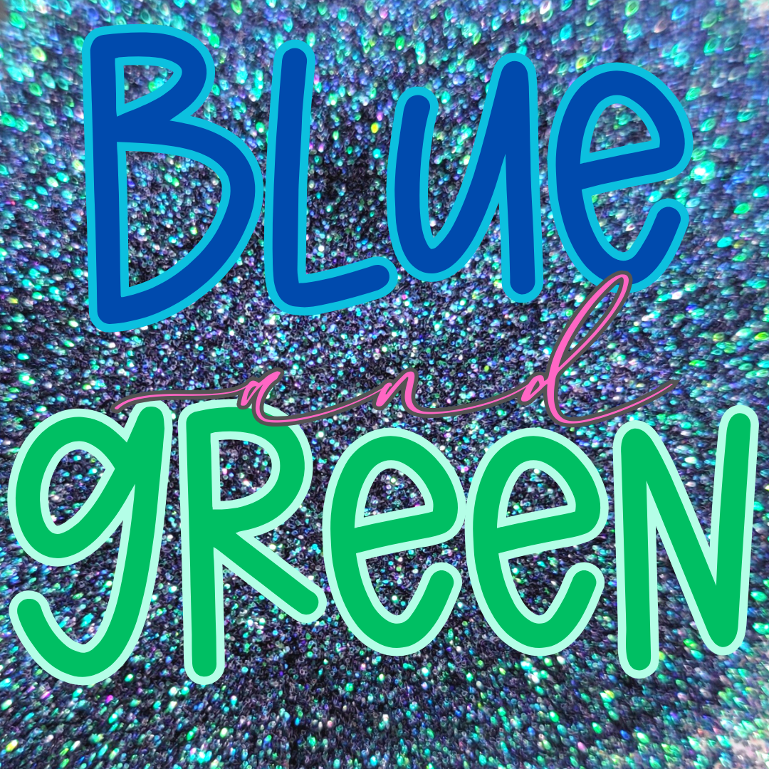 BLUE & GREEN